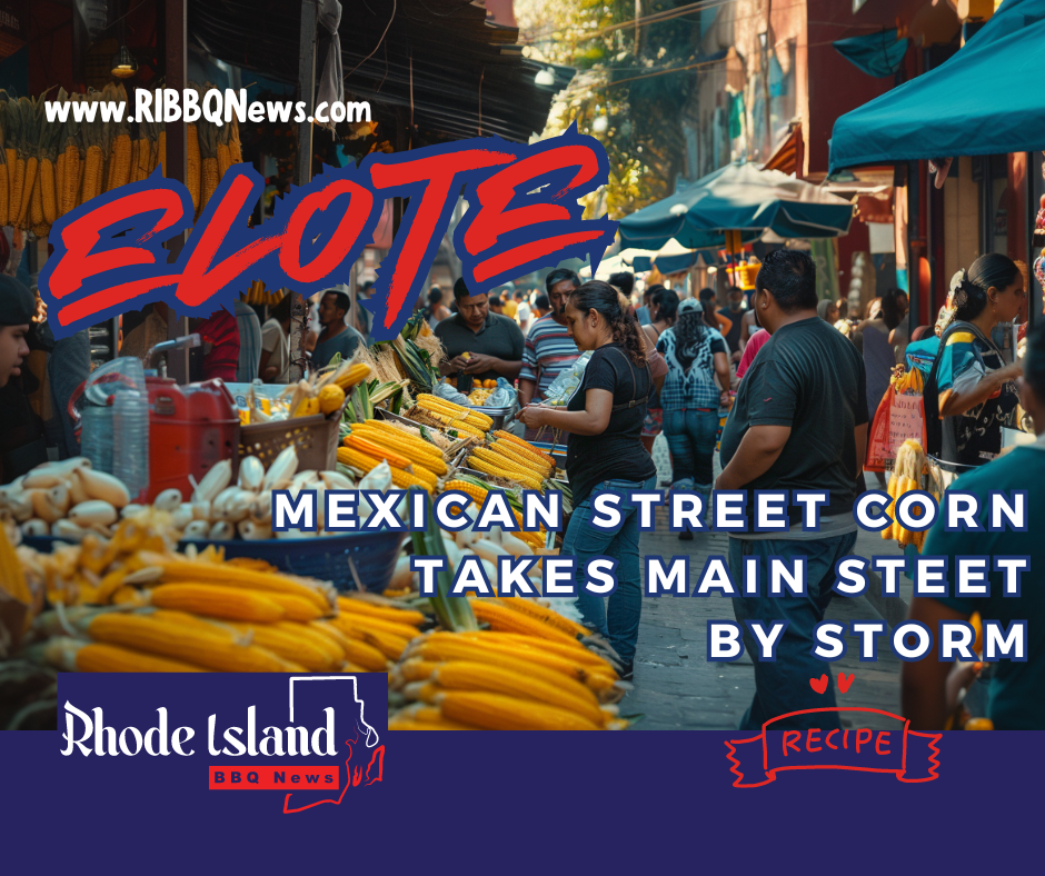 Elote Recipe All Posts - BBQ News